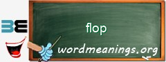 WordMeaning blackboard for flop